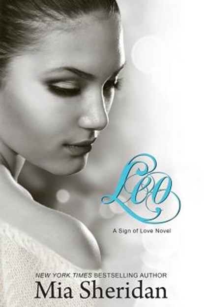 Leo, Mia Sheridan - Paperback - 9781490339979