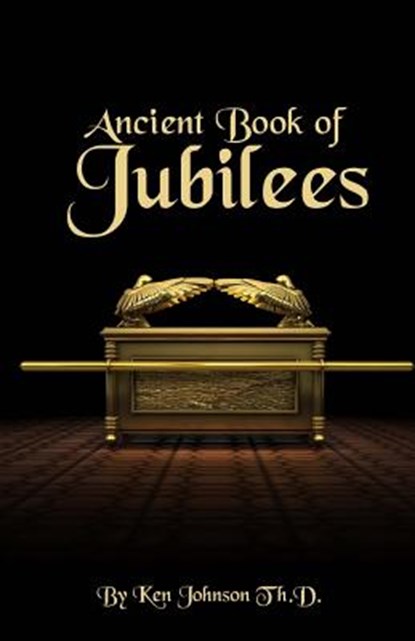 Ancient Book of Jubilees, Ken Johnson - Paperback - 9781490368542
