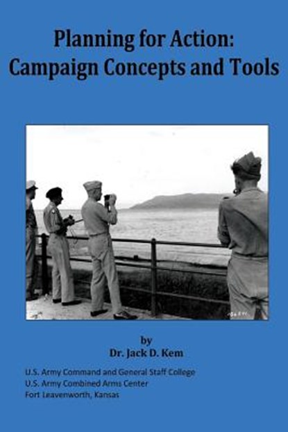 PLANNING FOR ACTION, Jack D. Kem - Paperback - 9781490519753