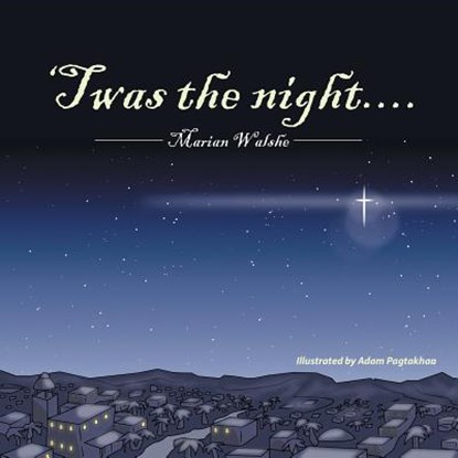 'Twas the Night...., Marian Walshe - Paperback - 9781490741291