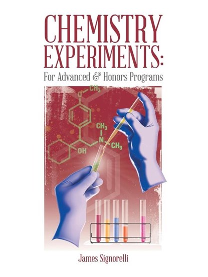 Chemistry Experiments, James Signorelli - Paperback - 9781490746432