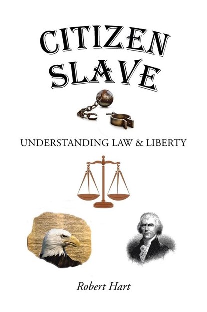 Citizen Slave, Robert Hart - Paperback - 9781490747644