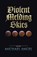 Violent Melding Skies, ANGEL,  Michael - Paperback - 9781490765624