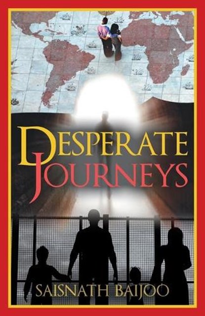Desperate Journeys, BAIJOO,  Saisnath - Paperback - 9781490787640