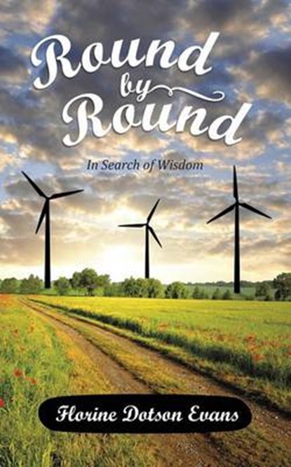 Round by Round, EVANS,  Florine Dotson - Paperback - 9781490838021