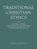 Traditional Christian Ethics, David W T Brattston - Overig - 9781490853161
