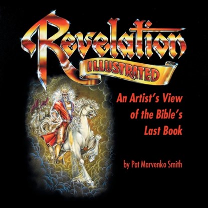 Revelation Illustrated, Pat Marvenko Smith - Paperback - 9781490891347
