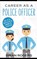 Career As a Police Officer: What They Do, How to Become One, and What the Future Holds!, Brian Rogers - Paperback - 9781490986326