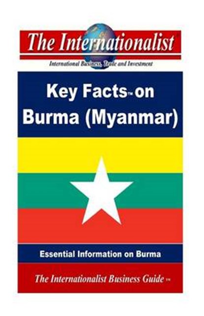 Key Facts on Burma Myanmar, NEE,  Patrick W. - Paperback - 9781491085776