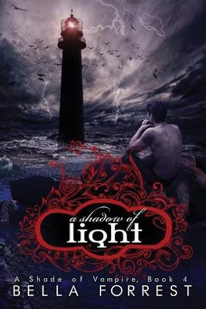 A Shadow of Light, FORREST,  Bella - Overig - 9781491231135