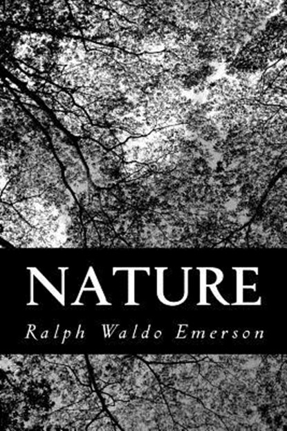 Nature, Ralph Waldo Emerson - Paperback - 9781491284056