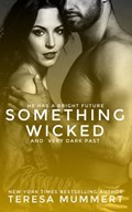 Something Wicked | Teresa Mummert | 