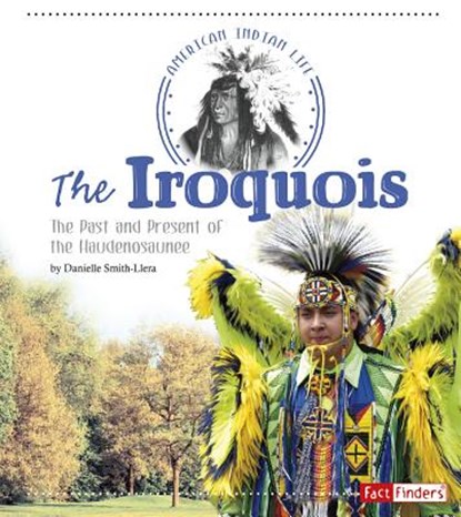 IROQUOIS, Danielle Smith-Llera - Paperback - 9781491450055