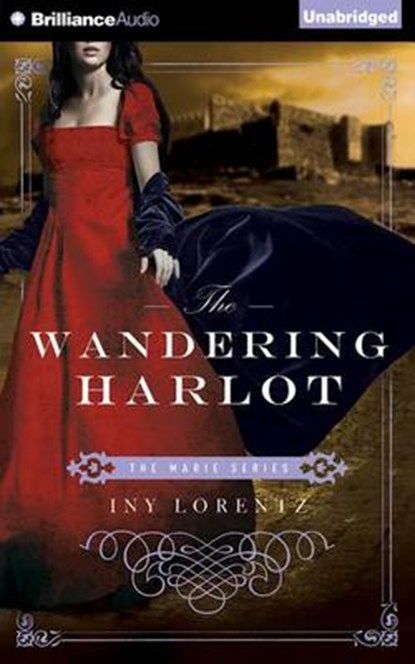 The Wandering Harlot, LORENTZ,  Iny - Overig - 9781491508589