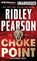Choke Point, PEARSON,  Ridley - Overig - 9781491510872