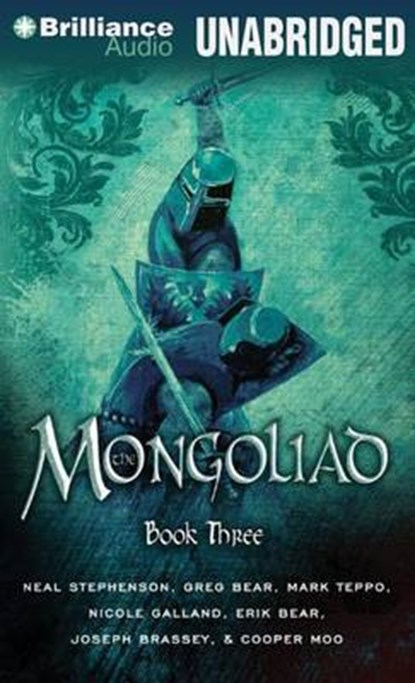 The Mongoliad Book Three, STEPHENSON,  Neal - Overig - 9781491512166