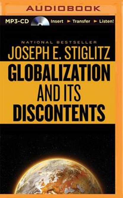 Globalization and Its Discontents, STIGLITZ,  Joseph E. - Overig - 9781491528884