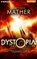The Dystopia Chronicles, MATHER,  Matthew - Overig - 9781491529171