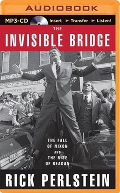 The Invisible Bridge, PERLSTEIN,  Rick - Overig - 9781491534731