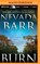Burn, BARR,  Nevada - Overig - 9781491543078