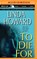 To Die for, HOWARD,  Linda - Overig - 9781491545287