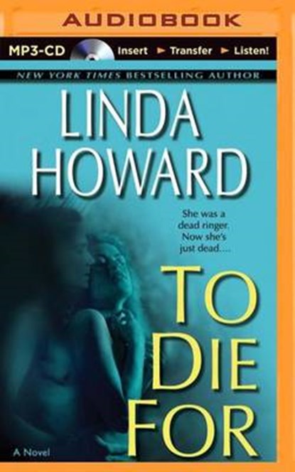 To Die for, HOWARD,  Linda - Overig - 9781491545287