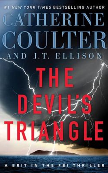 The Devil's Triangle, COULTER,  Catherine ; Ellison, J. T. - AVM - 9781491545980