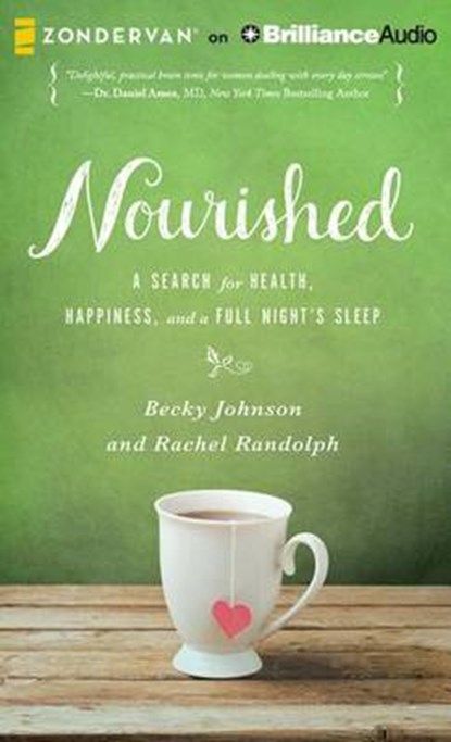 Nourished, JOHNSON,  Becky ; Randolph, Rachel - Overig - 9781491547489
