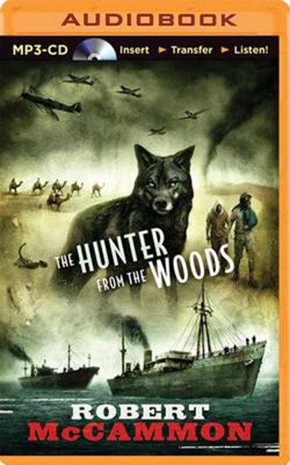 The Hunter from the Woods, MCCAMMON,  Robert - Overig - 9781491582350