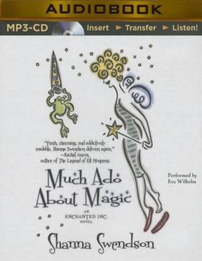 Much Ado About Magic, SWENDSON,  Shanna - Overig - 9781491582794