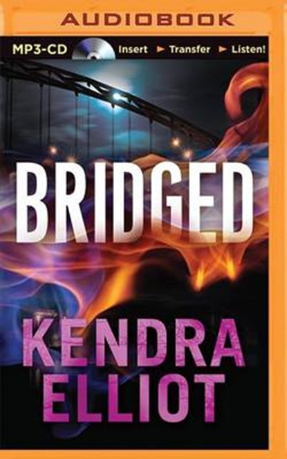 Bridged, ELLIOT,  Kendra - Overig - 9781491585078