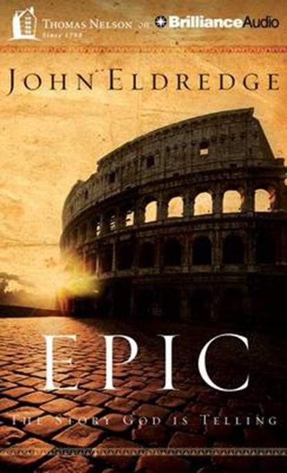 Epic, ELDREDGE,  John - Overig - 9781491591796