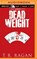 Dead Weight, RAGAN,  T. R. - Overig - 9781491592939