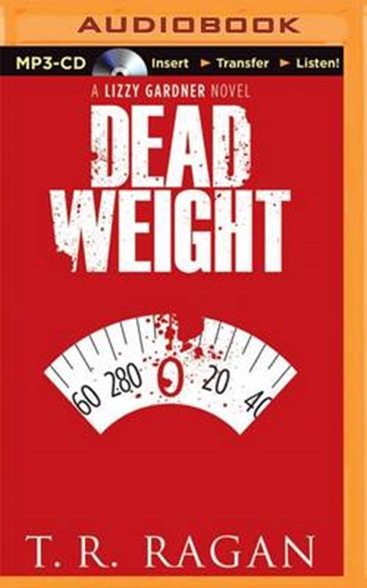 Dead Weight, RAGAN,  T. R. - Overig - 9781491592939