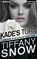 Kade's Turn, SNOW,  Tiffany - Overig - 9781491598542