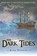 The Dark Tides, PIGGOTT,  Mark - Paperback - 9781491749401