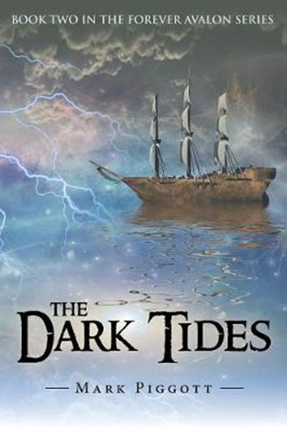 The Dark Tides, PIGGOTT,  Mark - Paperback - 9781491749401