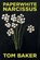 Paperwhite Narcissus, Tom Baker - Paperback - 9781491751428