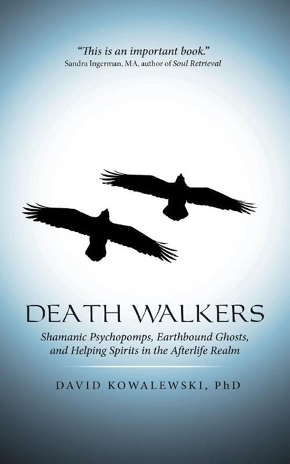 Death Walkers, Phd David Kowalewski - Paperback - 9781491772959