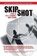Skip Shot, Kyle C Fitzharris; Harry Stedman - Overig - 9781491791103
