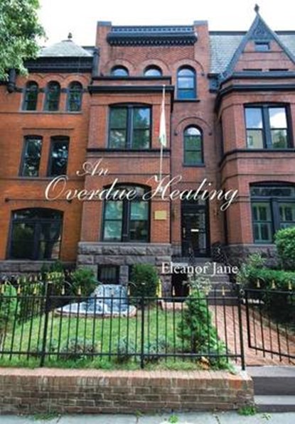 An Overdue Healing, Eleanor Jane - Overig - 9781491835432