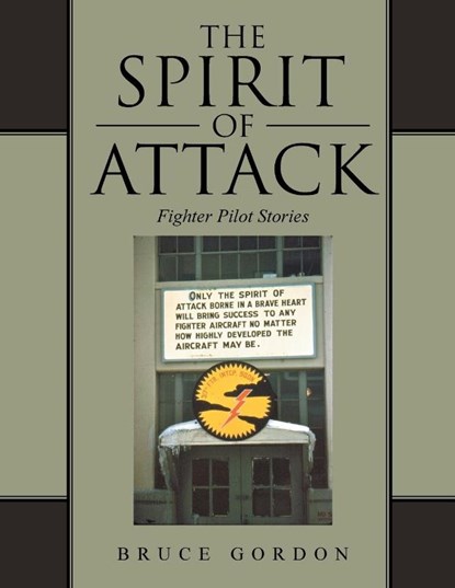 The Spirit of Attack, Bruce Gordon - Paperback - 9781491846032