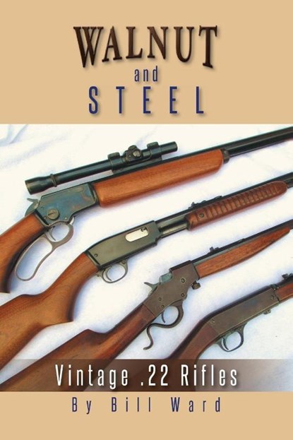 Walnut and Steel, Bill Ward - Paperback - 9781491863206