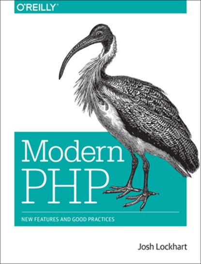 Modern PHP, Josh Lockhart - Paperback - 9781491905012