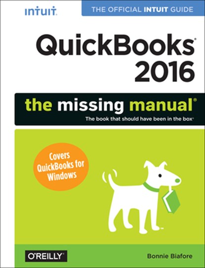 QuickBooks 2016: The Missing Manual, Bonnie Biafore - Paperback - 9781491917893