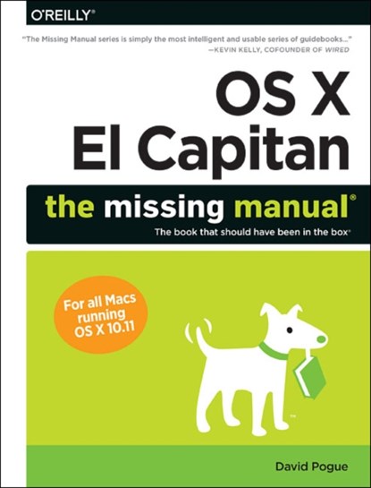OS X El Capitan: The Missing Manual, David Pogue - Paperback - 9781491917954