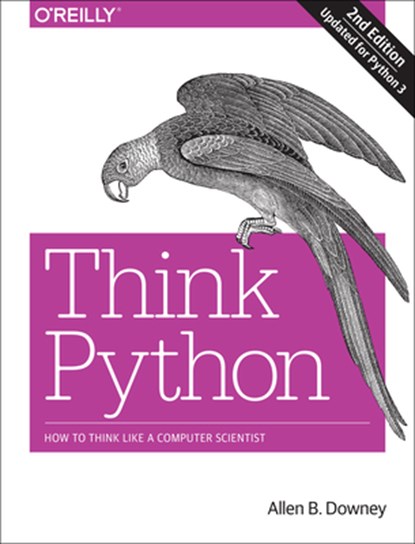Think Python, 2e, DOWNEY,  Allen B - Paperback - 9781491939369