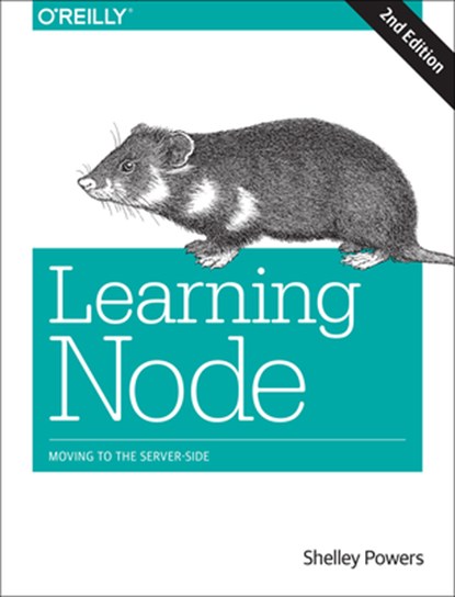 Learning Node 2e, Shelley Powers - Paperback - 9781491943120
