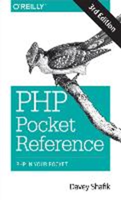 PHP Pocket Reference 3e, SHAFIK,  Davey - Paperback - 9781491969090