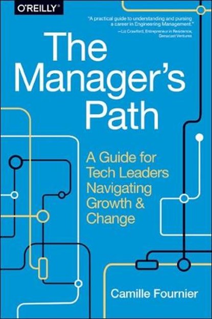 The Manager`s Path, Camille Fournier - Paperback - 9781491973899